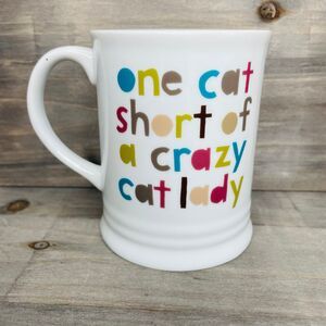 White Ceramic Coffee Tea Mug "One Cat Short of a Crazy Cat Lady" Fringe Studio